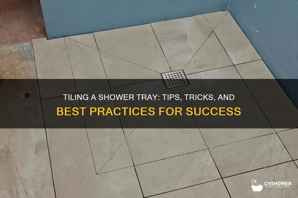 can you tile a shower tray