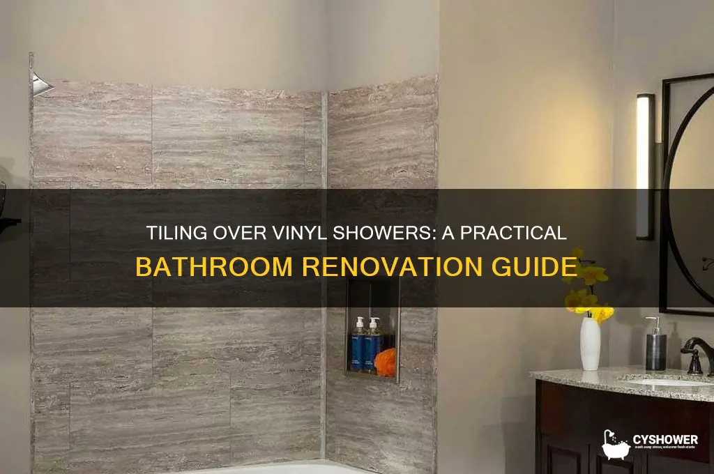 can you tile over a vinyl shower
