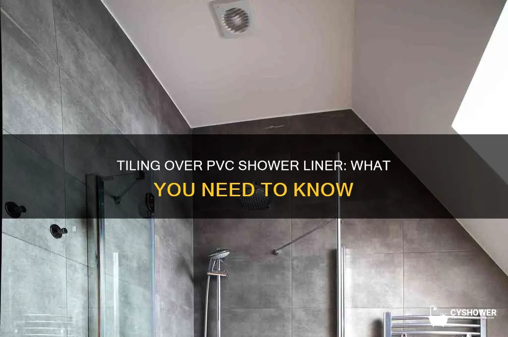 can you tile over pvc shower liner