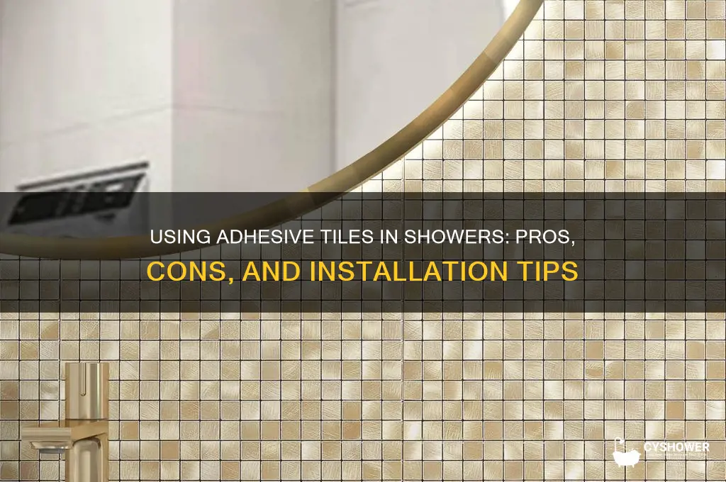 can you use adhesive tiles in shower
