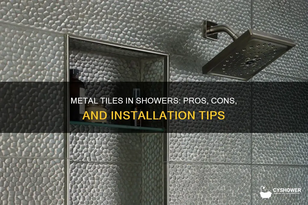 can you use metal tiles in a shower