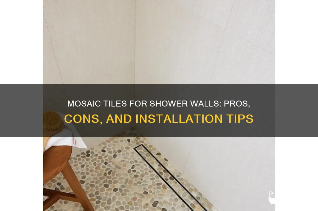 can you use mosaic tile on shower walls