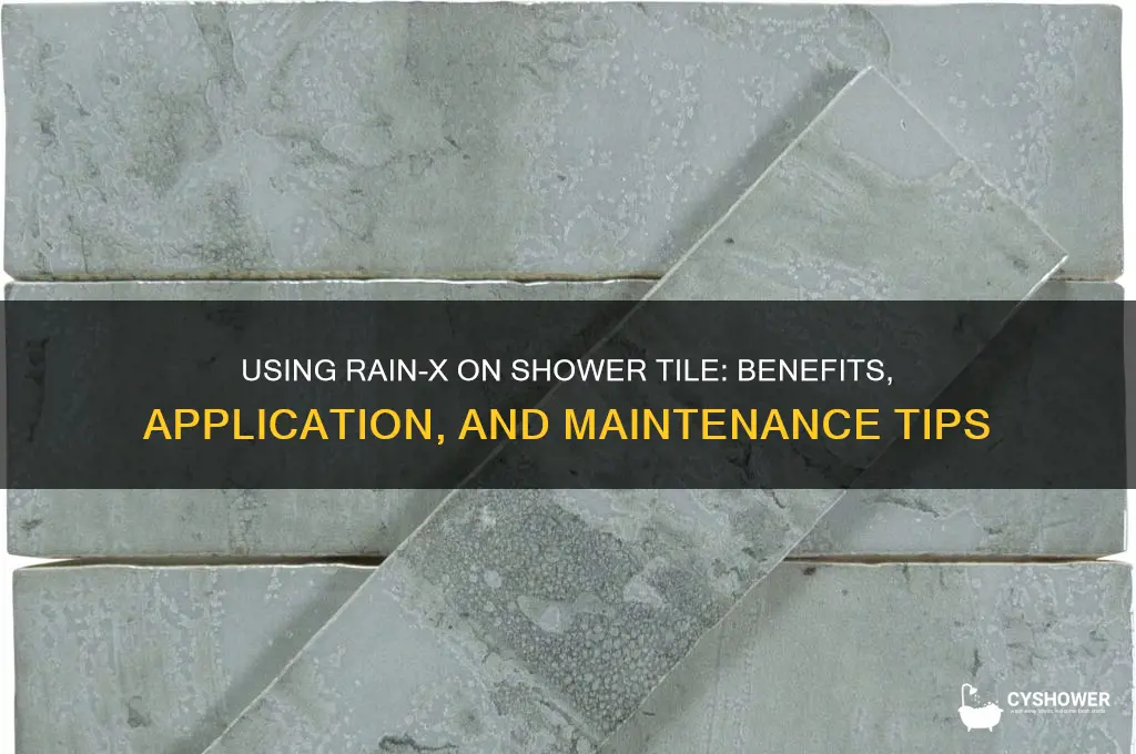 can you use rain x on shower tile
