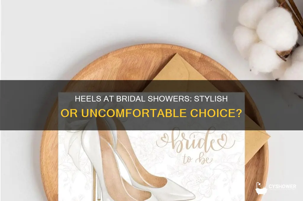 can you wear heels to a bridal shower
