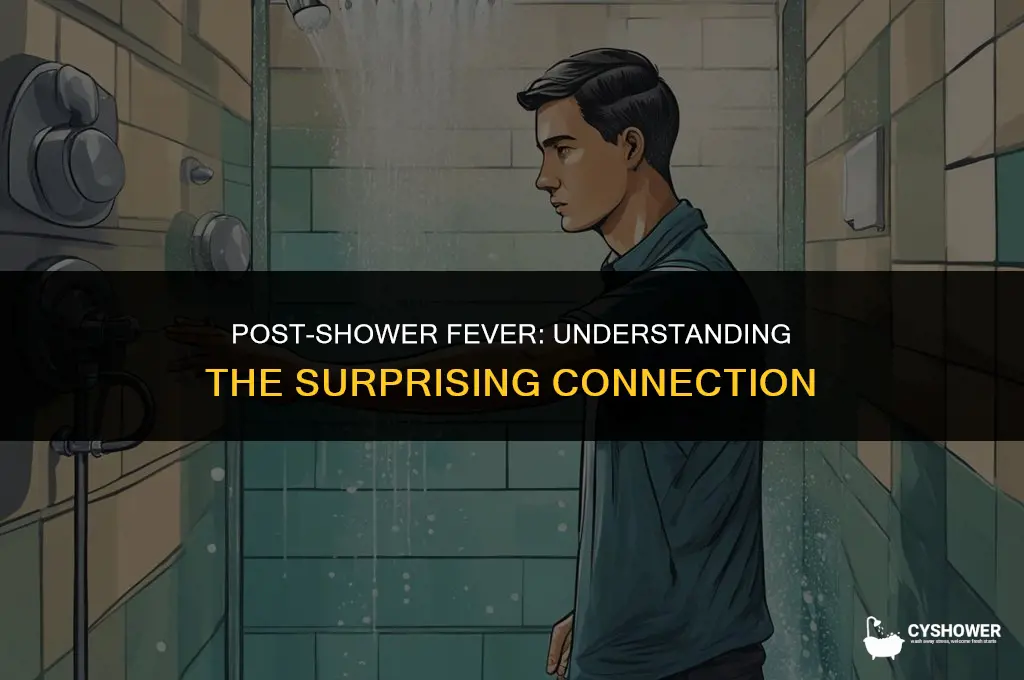 can your fever go up after a shower