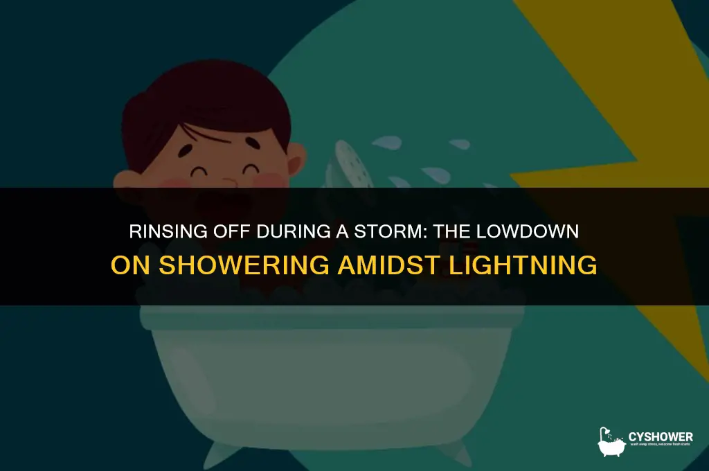 can yoy shower while lightning
