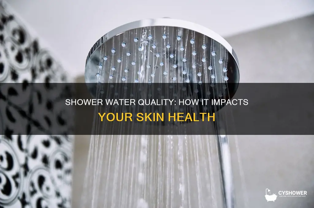 could shower water affect skin