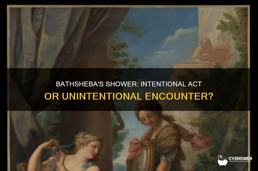 did bathsheba take a shower on purpose
