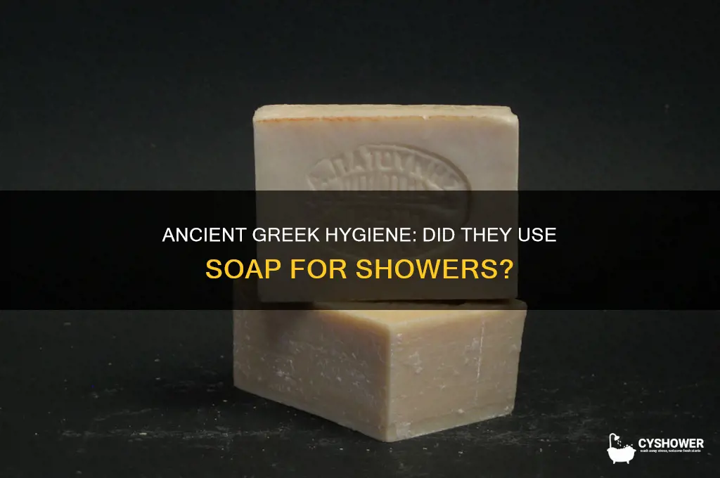 did greeks take shower with soap