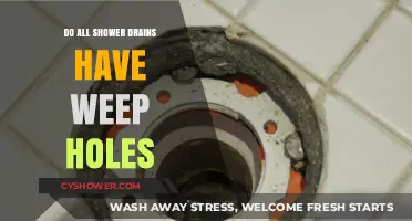 Do All Shower Drains Have Weep Holes? A Comprehensive Guide