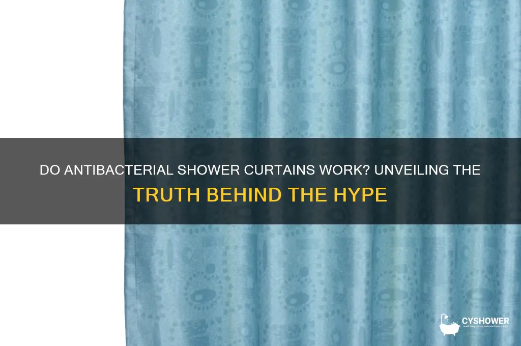 do antibacterial shower curtains work
