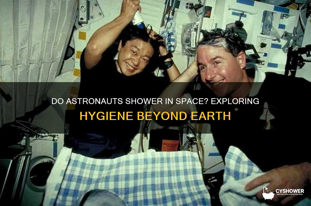 do astronauts take shower