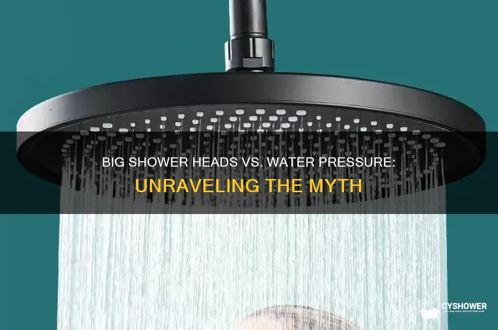 do big shower heads have less pressure