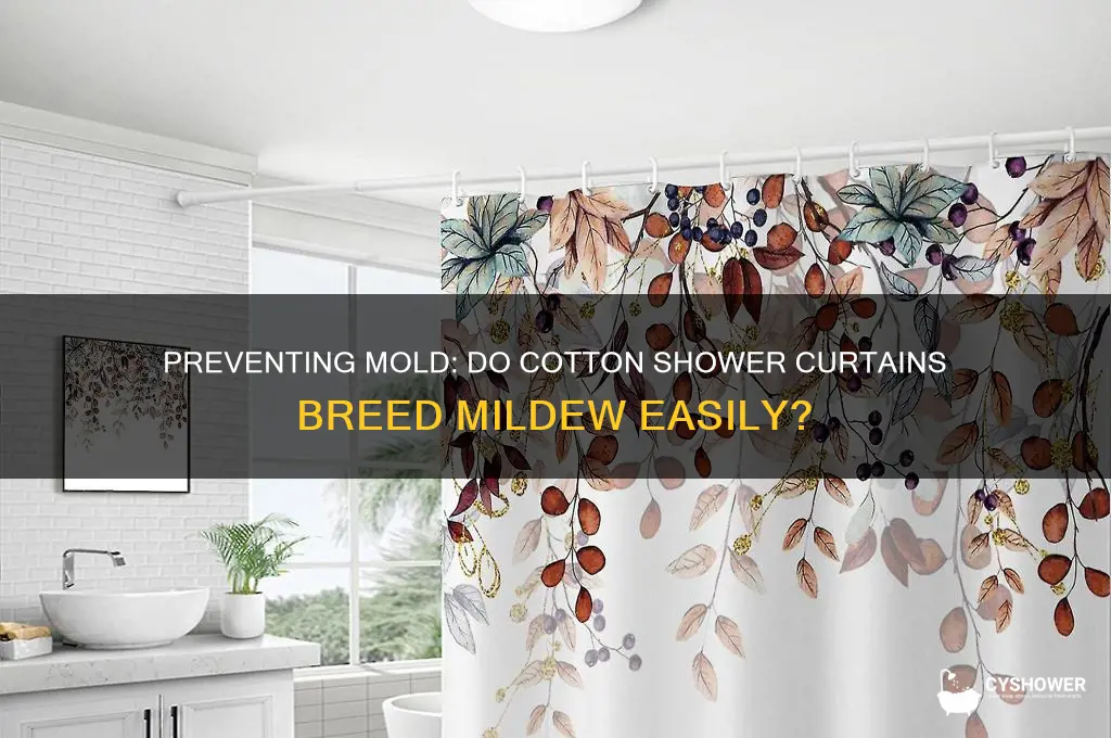 do cotton shower curtains mold and mildew