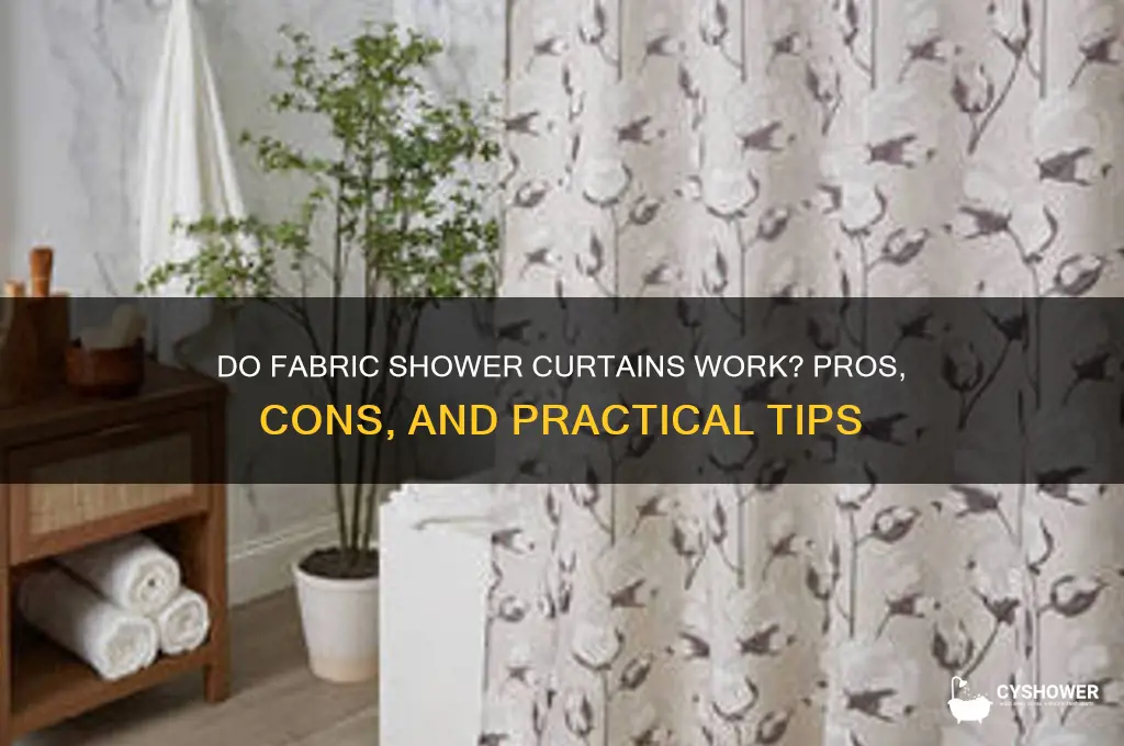 do fabric shower curtains work