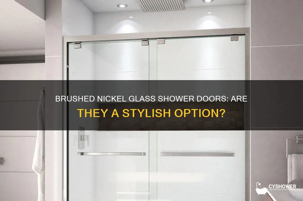 do glass shower doors come in brushed nickel