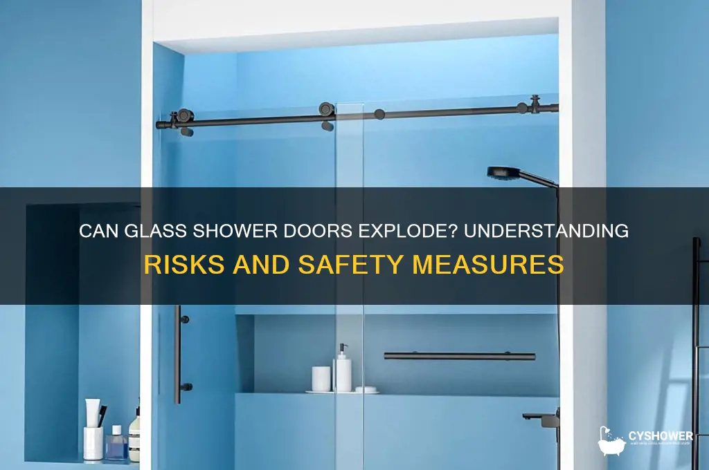 do glass shower doors explode
