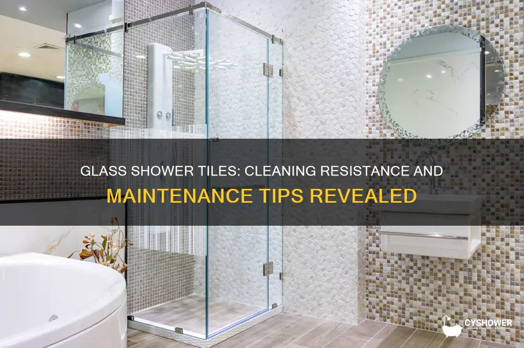 do glass shower tiles resist cleaning