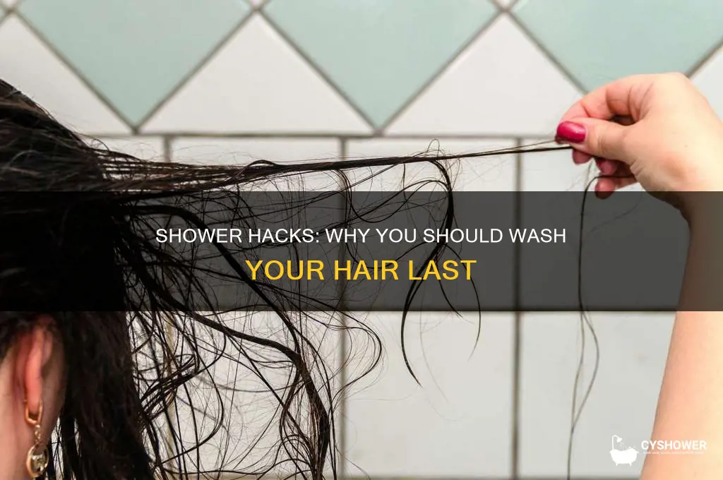do hair last in shower