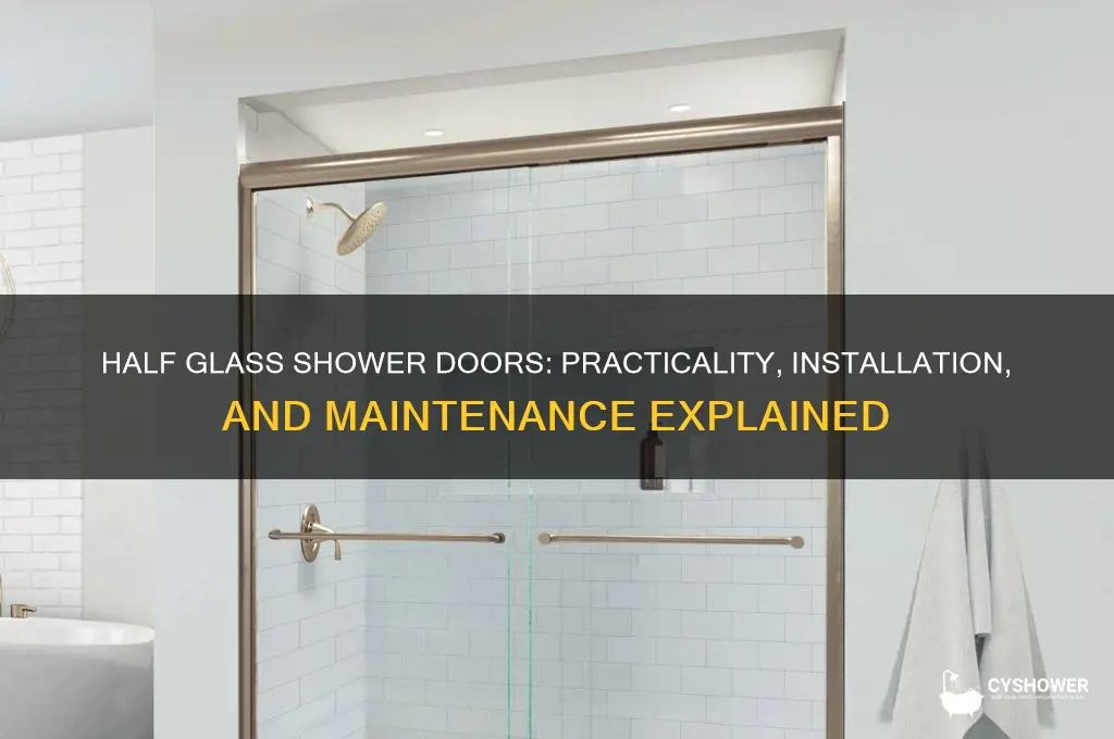 do half glass shower doors work