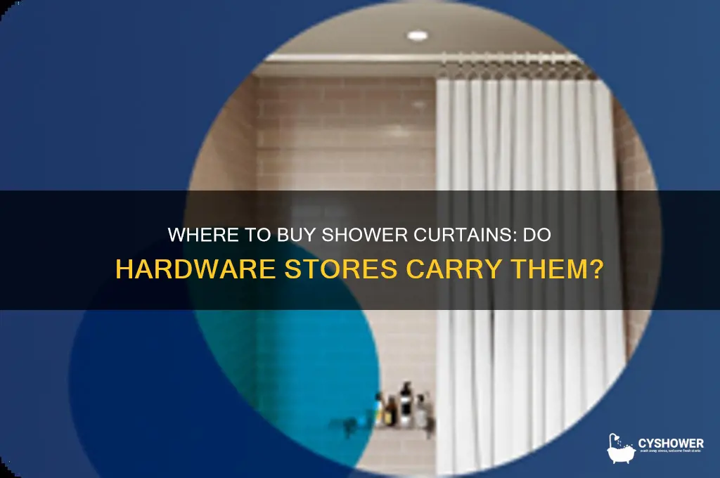 do hardware stores sell shower curtains