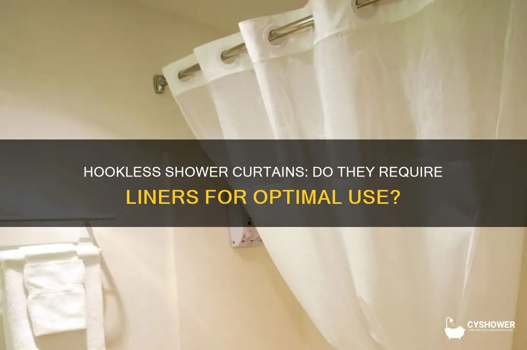 do hookless shower curtains need liners