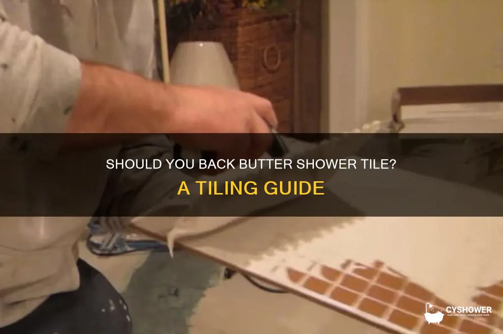 do i back butter shower tile