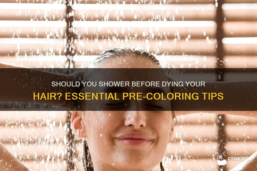 do i have to shower before dying my hair
