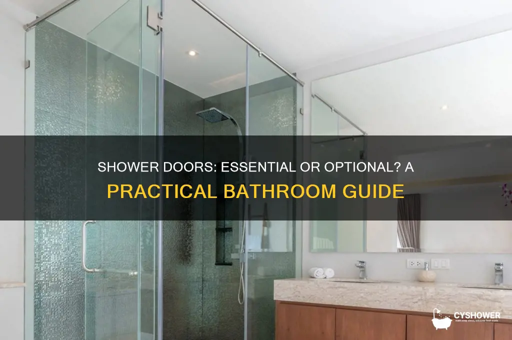do i need a door on my shower