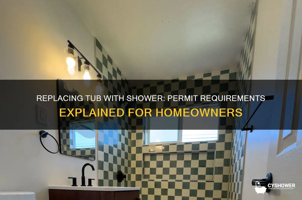 do i need a permit to replace tub with shower