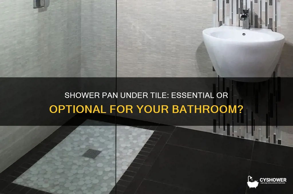 do i need a shower pan under tile