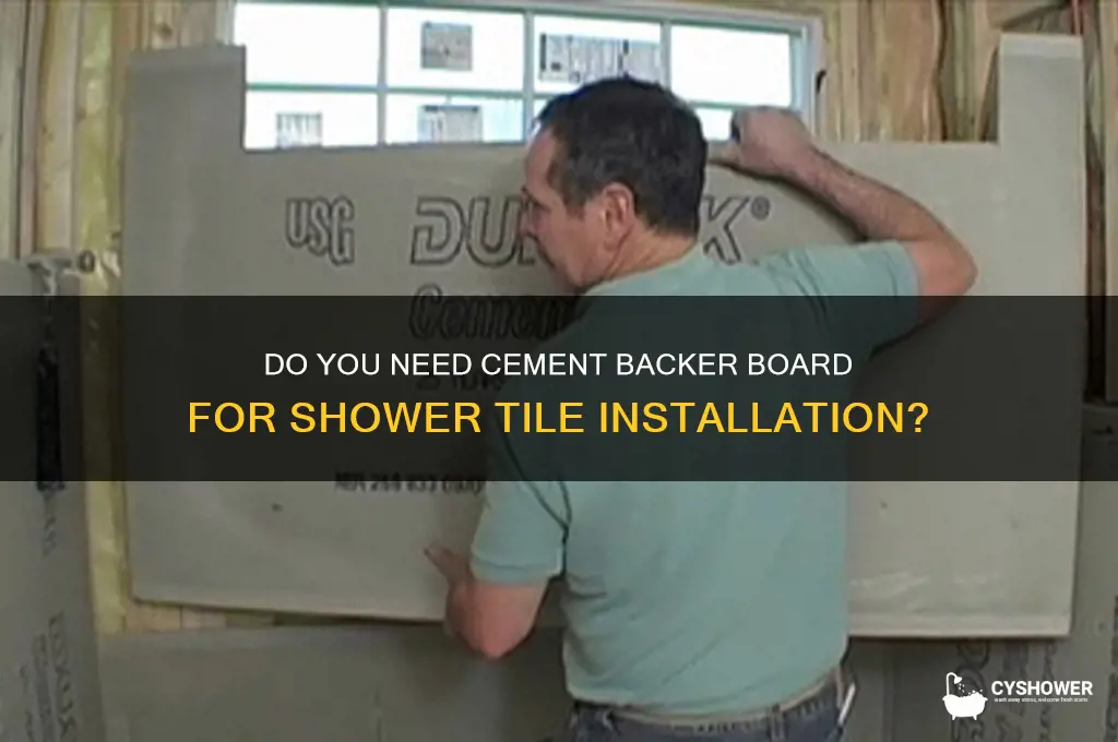 do i need cement backer for shower tile