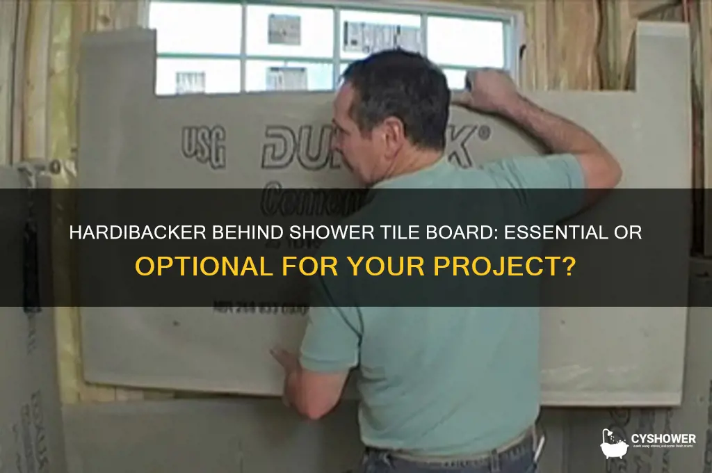 do i need hardibacker behind shower tile board