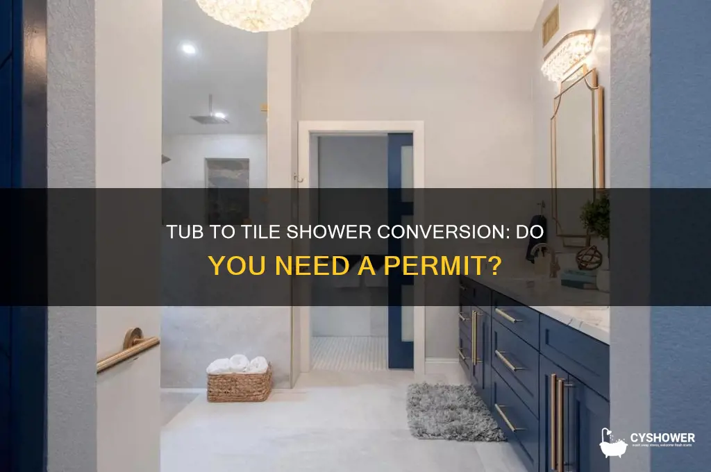 do i need permit tub to tile shower conversion