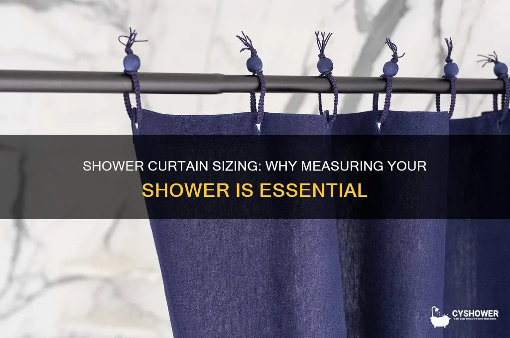 do i need to measure my shower for a curtain