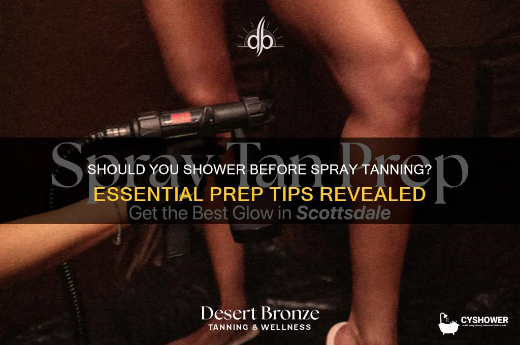 do i need to take a shower before spray tanning