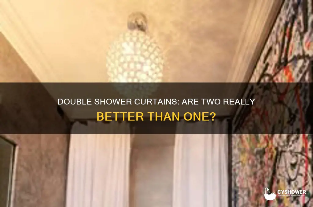 do i need two shower curtains