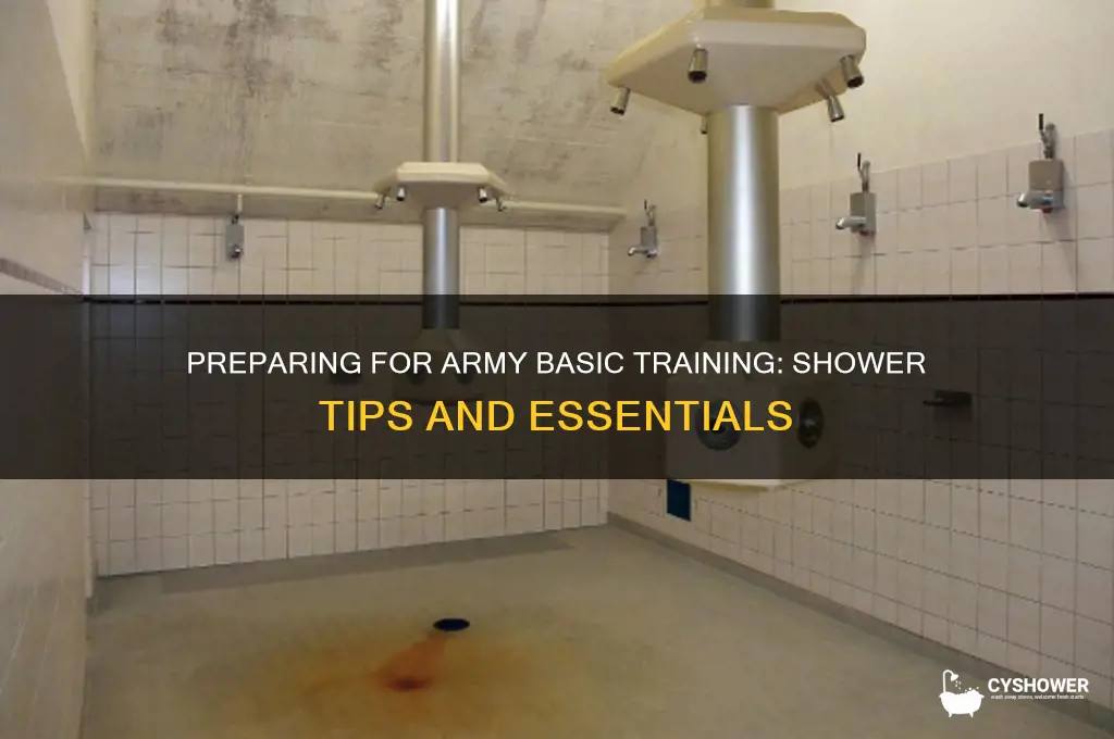 do i take shower tries to basic training army