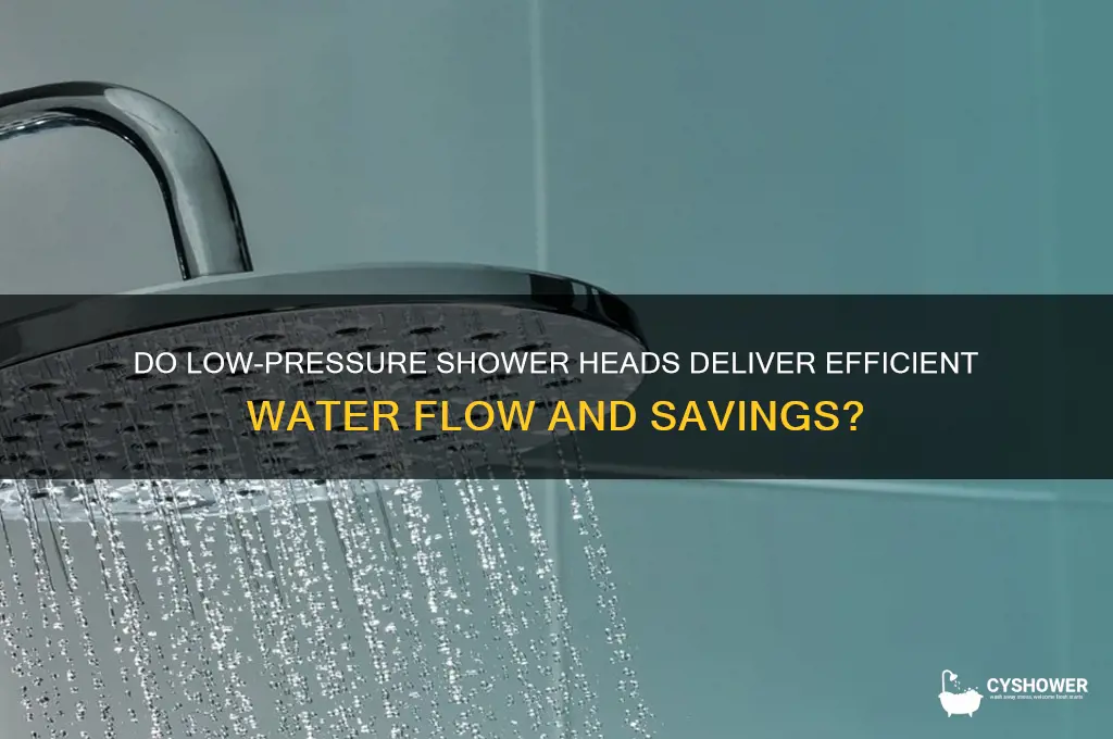 do low pressure shower heads work