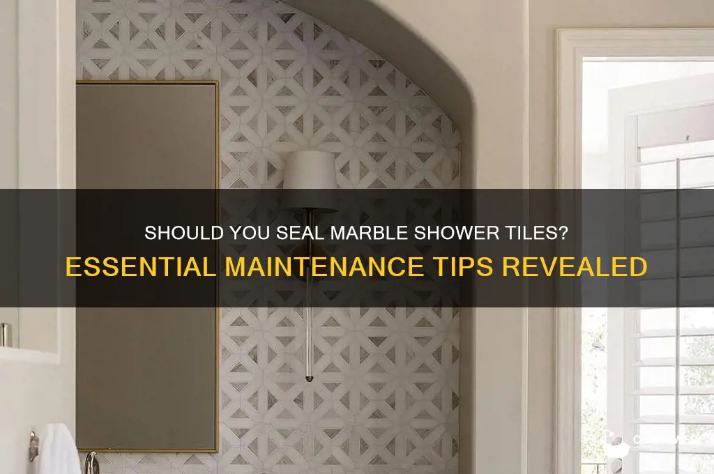 do marble shower tiles need to be sealed
