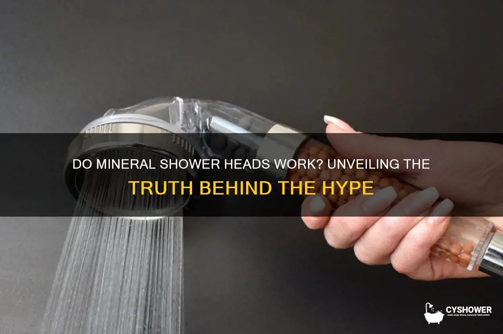 do mineral shower heads work