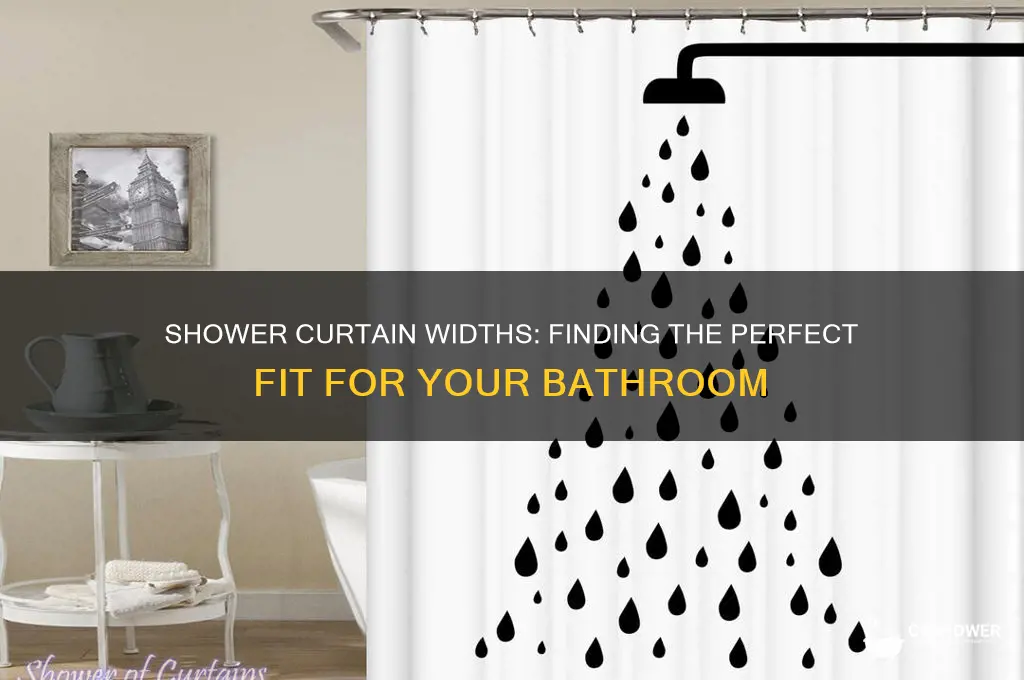 do shower curtains come in different widths