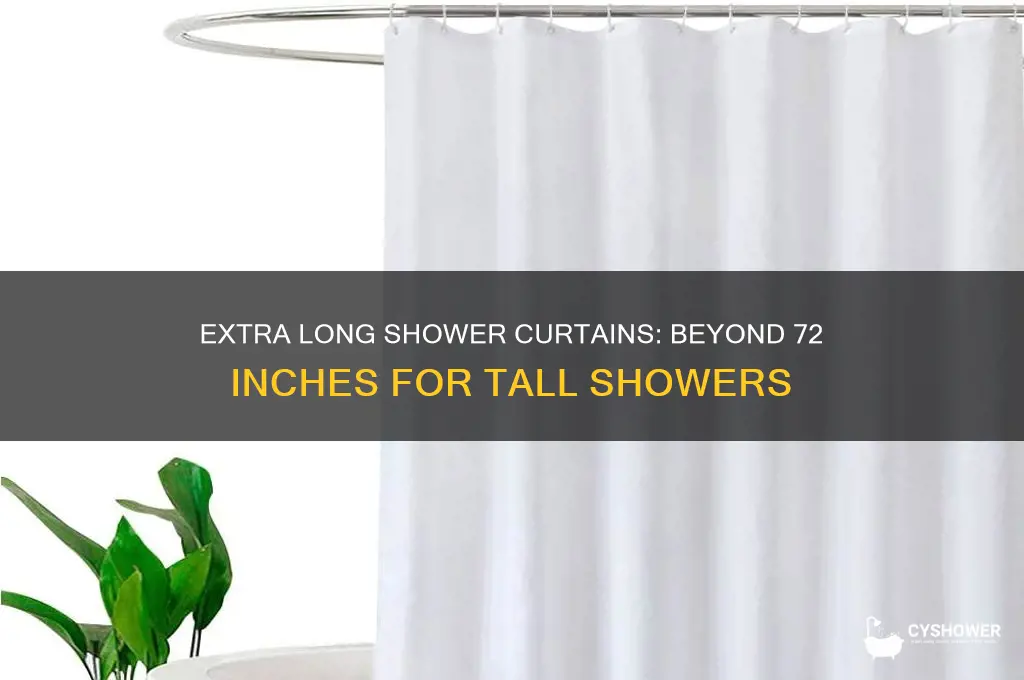 do shower curtains come longer than 72