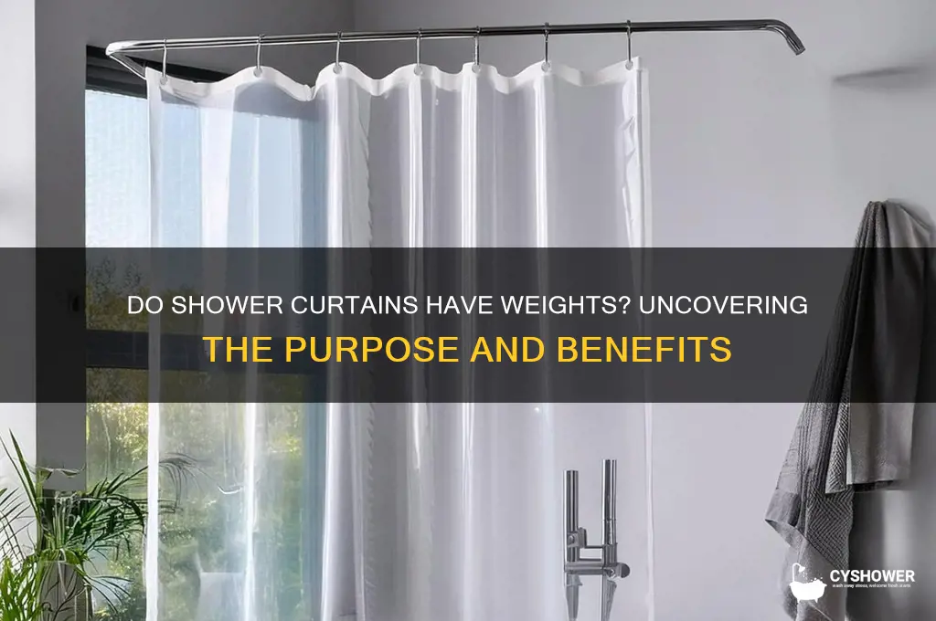 do shower curtains have weights