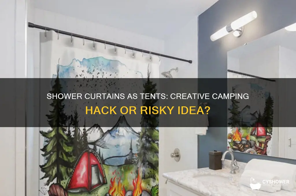 do shower curtains make good tents