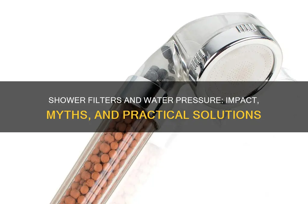 do shower filters affect water pressure