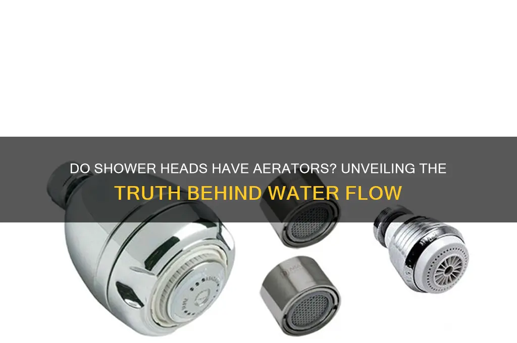 do shower heads have aerators