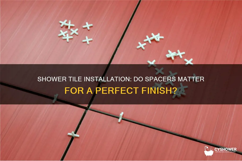 do shower tiles need spacers