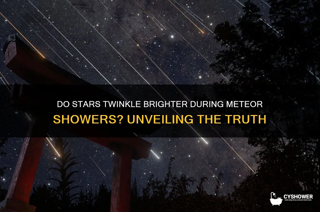 do stars twinkle more during a meteor shower