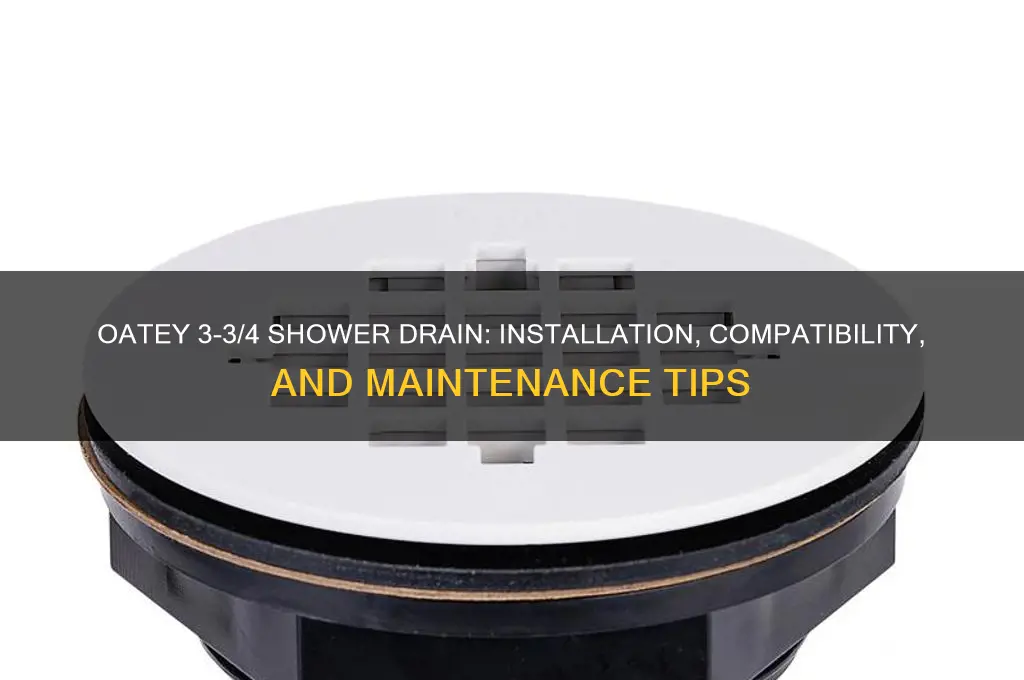 do they take a oatey 3 3 4 shower drain